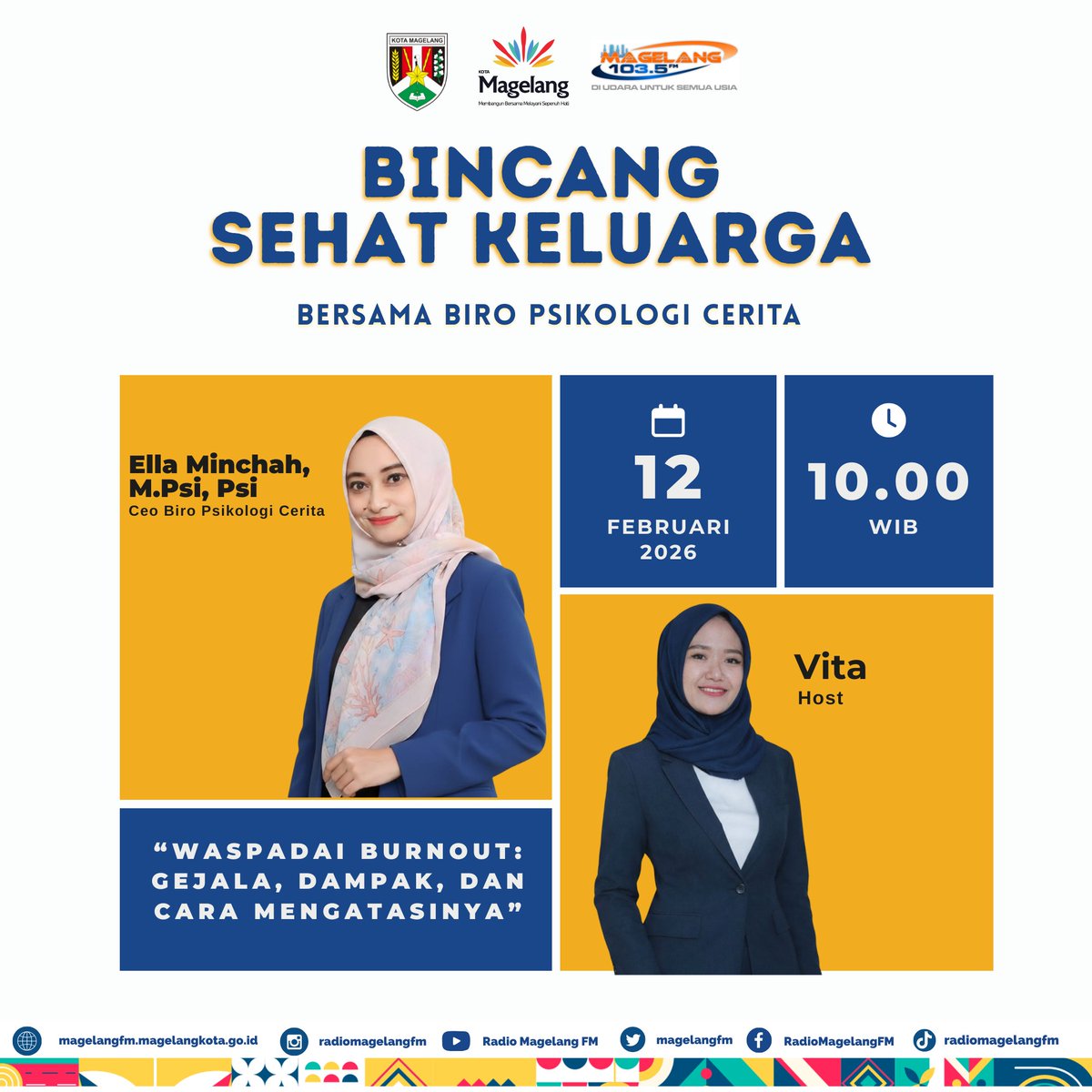 Bincang Sehat Keluarga
"Waspadai Burnout: Gejala, Dampak, dan Cara Mengatasinya"

Narasumber: Ella Minchah, M.Psi, Psi (CEO Biro Psikologi Cerita)

📅 Kamis, 12 Februari 2026
🕙 10.00 WIB 

#radiomagelangfm #burnout #psikologi #magelangsehat #bincangsehatkeluarga #KotaMagelang