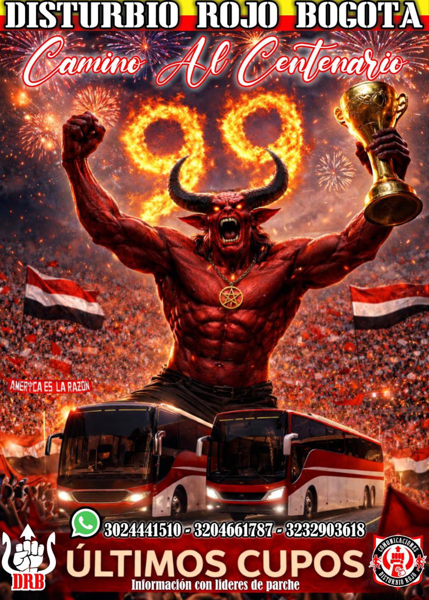 🇾🇪🚌 ÚLTIMOS CUPOS PARA EL VIAJE A LOS 99 DEL DIABLO🏟️🇦🇹

🥳Festeja en el pascual los 99 años del diablo👹 

🗓️Jueves 12 de febrero
⏰Hora: 9:30 pm
🤑 $130.000

☎️3024441510
📞3204661787
🤳3232903618

🏟️Camino al centenario del diablo se vienen los 🥳 100 años del rojo🇦🇹