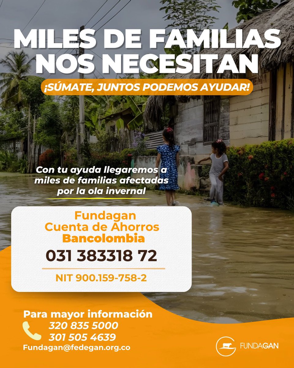 FUNDAGAN's tweet photo. 🌧️🤍 Nuestro país nos necesita. Hoy es momento de actuar.

Las familias afectadas por la ola invernal esperan nuestra ayuda. Juntos llevemos alimento, abrigo y esperanza.

👉 Súmate:

💳 Bancolombia: 031-383318-72
FUNDAGÁN | NIT 900.159.758-2

📞 301 505 4639 | 320 835 5000 https://t.co/mfqmVNeCt9