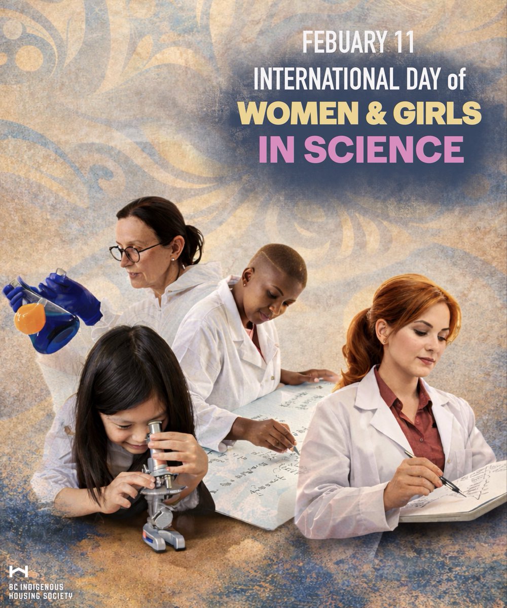 International Day of Women &amp; Girls in Science.

Today we honour Indigenous leaders like Nicole Aunapu Mann, Elizabeth James-Perry, Dr. Jessica Hernandez, Mariah Gladstone, Dr. PennElys Droz, Dr. Kim TallBear &amp; Dr. Nadine Caron.
Indigenous women have always been scientists.
#bcihs