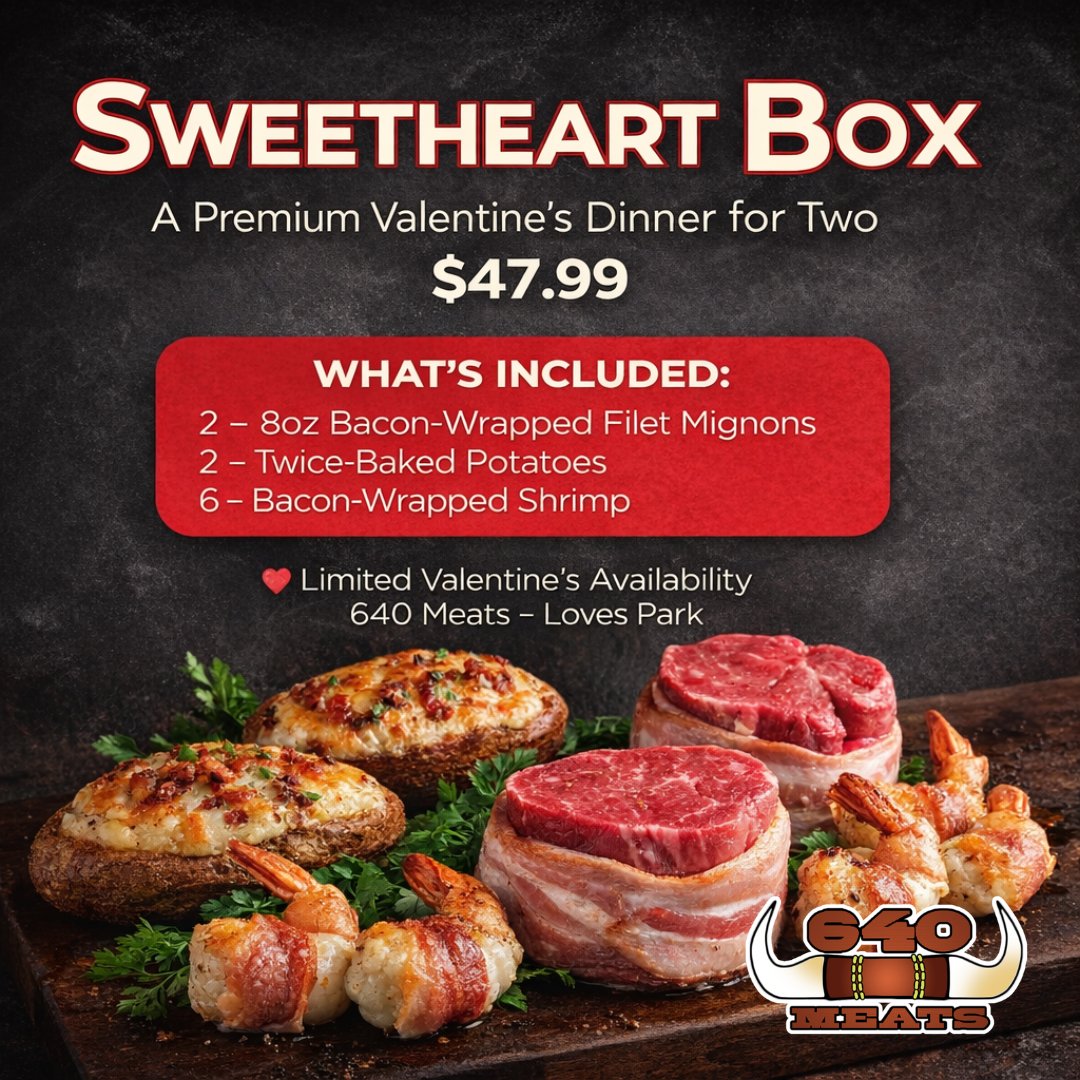 640Meats's tweet photo. Skip the reservations. Bring the steakhouse home.
❤️ Sweetheart Box – Valentine’s Dinner for Two
🥩 2 Bacon-Wrapped Filet Mignons
🥔 2 Twice-Baked Potatoes
🍤 6 Bacon-Wrapped Shrimp
💲 $47.99 | Limited availability
📍 640 Meats – #LovesParkIL

#ValentinesDay2026 #rockfordil https://t.co/JyusUJQGwv