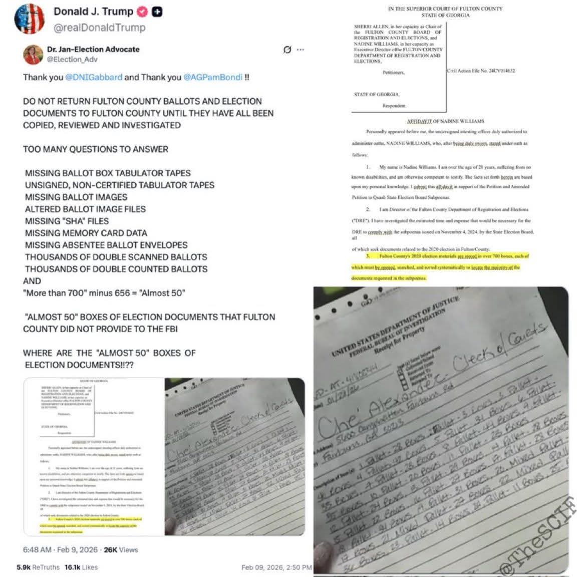 muffin1460919's tweet photo. #InvestigateElectionFraud
#CountEveryLegalVote
#ElectionAccountability
#StopElectionFraud

*도널드 J. 트럼프 (@realDonaldTrump)
(Dr. Jan – Election Advocate 게시물 공유)*

-@DNIGabbard 감사합니다. 그리고 @AGPamBondi 감사합니다!!

모든 사본이 복사되고, 검토되고, 조사될 때까지
풀턴 카운티(Fulton County) 투표지와 선거 문서를
풀턴 카운티로 반환하지 마십시오.

답해야 할 질문이 너무 많습니다.

누락된 투표함 집계기 테이프

서명되지 않았고 인증되지 않은 집계기 테이프

누락된 투표 이미지

변경된 투표 이미지 파일

누락된 “SHA” 파일

누락된 메모리 카드 데이터

누락된 부재자 투표 봉투

수천 장의 이중 스캔된 투표지

수천 장의 이중 집계된 투표지

그리고
“700개 이상” – 656 = “거의 50”

FBI에 제공되지 않은
“거의 50개”의 선거 문서 상자

그 “거의 50개”의 선거 문서 상자는 어디에 있는가???

---

오른쪽에 보이는 문서는
조지아주 풀턴 카운티 상급법원에 제출된 진술서 일부로,
2020년 선거 자료가 700개 이상의 상자에 보관되어 있으며
소환장에 따라 검토·분류가 필요하다는 내용이 강조되어 있습니다.

하단 사진은
미 법무부(DOJ) 연방수사국(FBI)의 증거 접수 양식으로 보이며,
“Checks of Courts” 등 수기 메모가 적혀 있습니다.