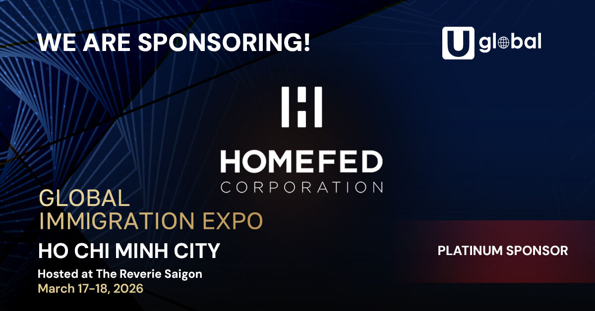 UglobalOfficial's tweet image. We are proud to have HomeFed Corporation as a Platinum sponsor of our Global Immigration Expo in Ho Chi Minh City, Vietnam, on March 17-18, 2026!   
Book now:
eventbrite.com/e/2026-eb-5-gl…
#eb5 #eb5visa #eb5program #eb5investor #investor #usa #visa #usvisa #vietnam