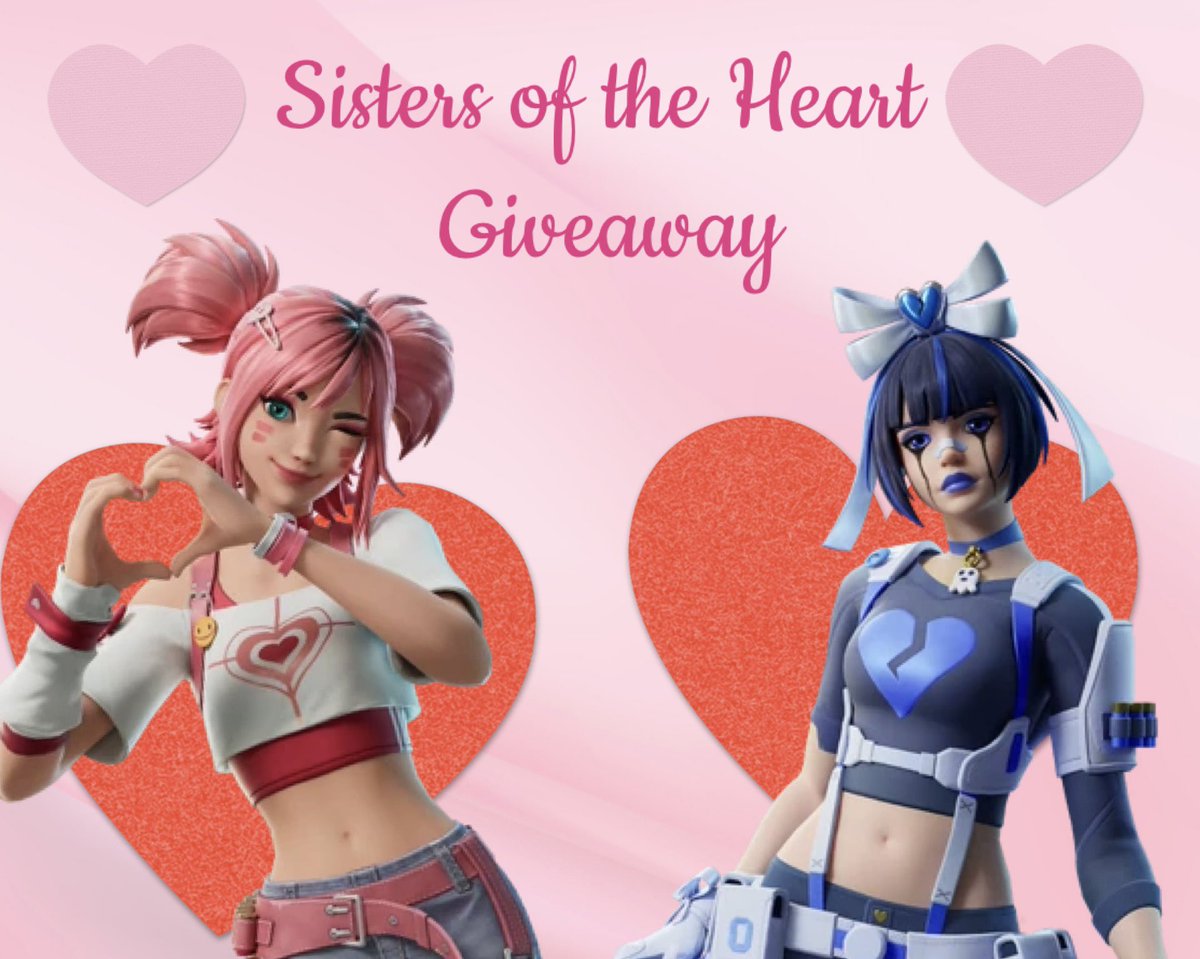 💖Sisters of the Heart Giveaway!!💙

2 winners will receive their skin of choice between Esme or Ennui!! (Or prize up to 1,200 vbucks) 
 
To enter:
-follow me &amp; <a href="/vnettii/">netti💗✨</a> 
-like+repost ❤️
-tag a friend 🫂

Ends in 24h!!