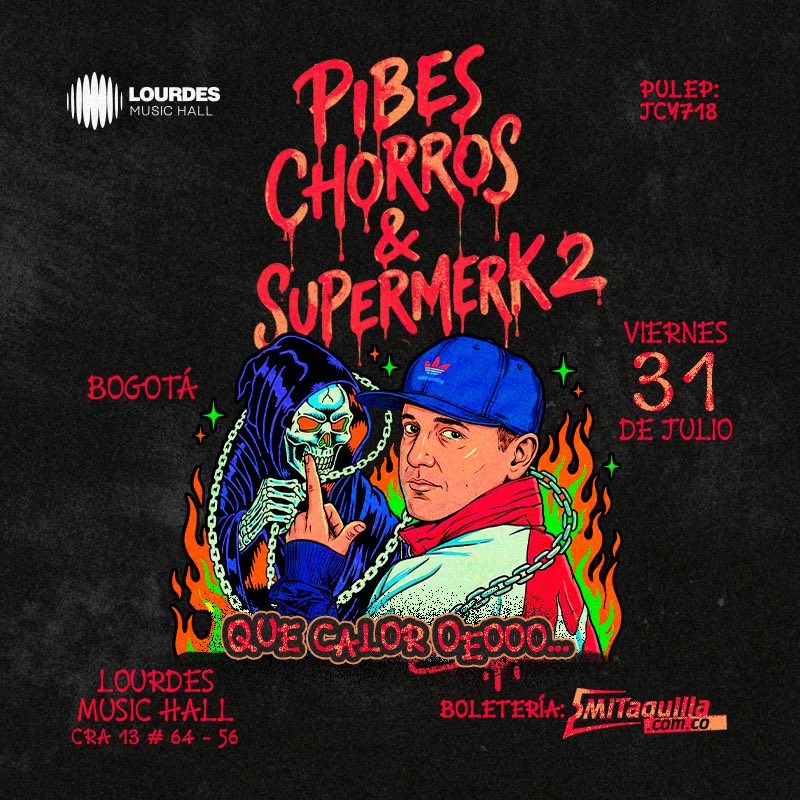 musictrendscol's tweet photo. NUEVO ANUNCIO 🔥

¡PIBES CHORROS y SUPERMERK2 en Colombia 🇨🇴! 

Julio 31 | Lourdes Music Hall 📍

Entradas en https://t.co/hOpATrHMVF 🎫 https://t.co/ie9SJta954