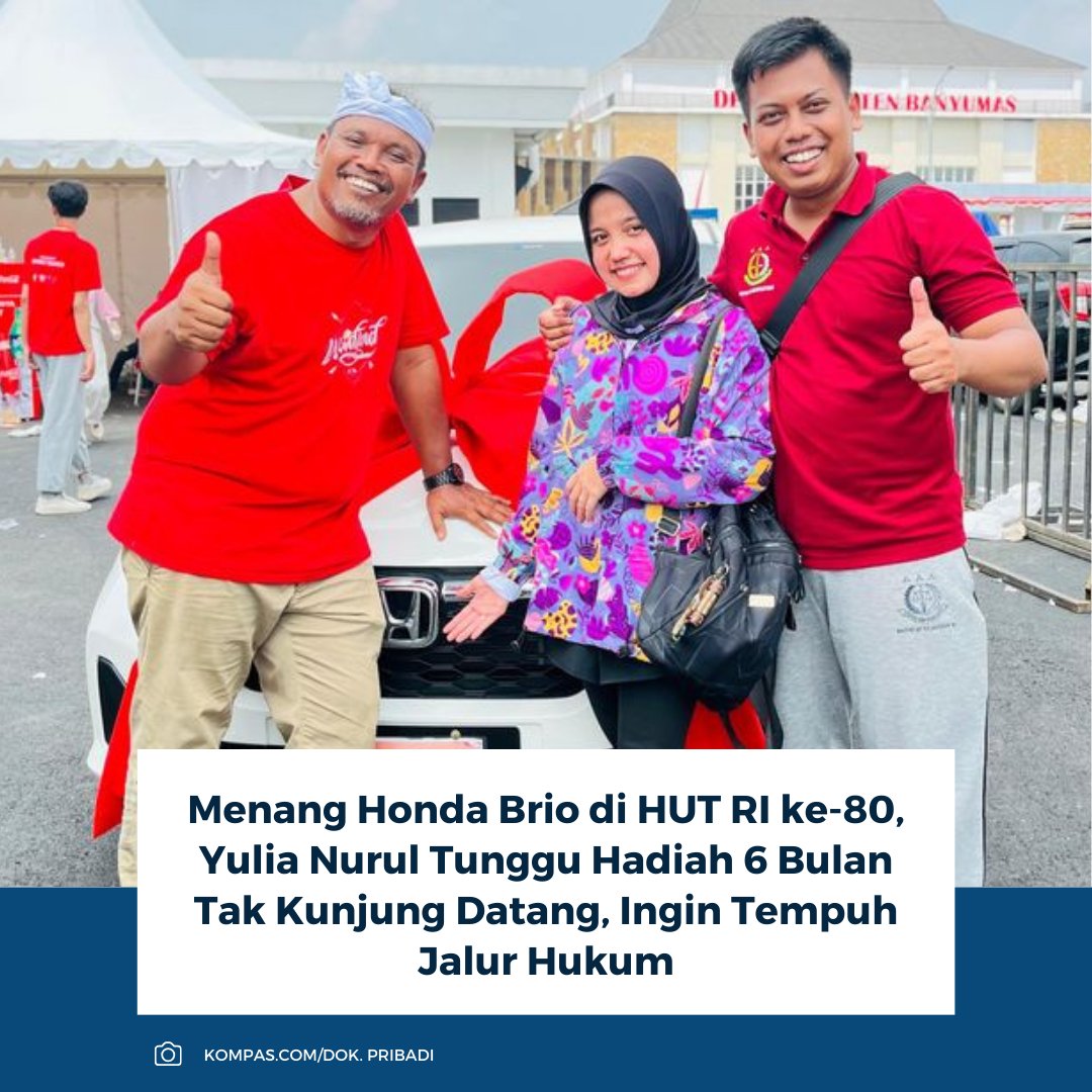 Enam bulan setelah jalan sehat HUT ke-80 RI di Banyumas, Yulia belum menerima hadiah Honda Brio. Suaminya, Muskinul Fuad, menyebut panitia belum melunasi pembayaran ke diler. Ia berharap mobil segera diserahkan, jika tidak akan menempuh jalur hukum.

Baca selengkapnya: