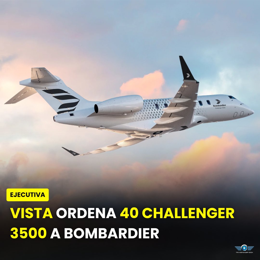Transponder1200's tweet image. #Vista firmó un pedido por 40 #Bombardier 🇨🇦 #Challenger3500, con opciones para 120 adicionales.
El valor potencial del acuerdo podría alcanzar USD $4,720 millones si se ejercen todas las opciones.
#AviaciónCorporativa #JetsEjecutivos