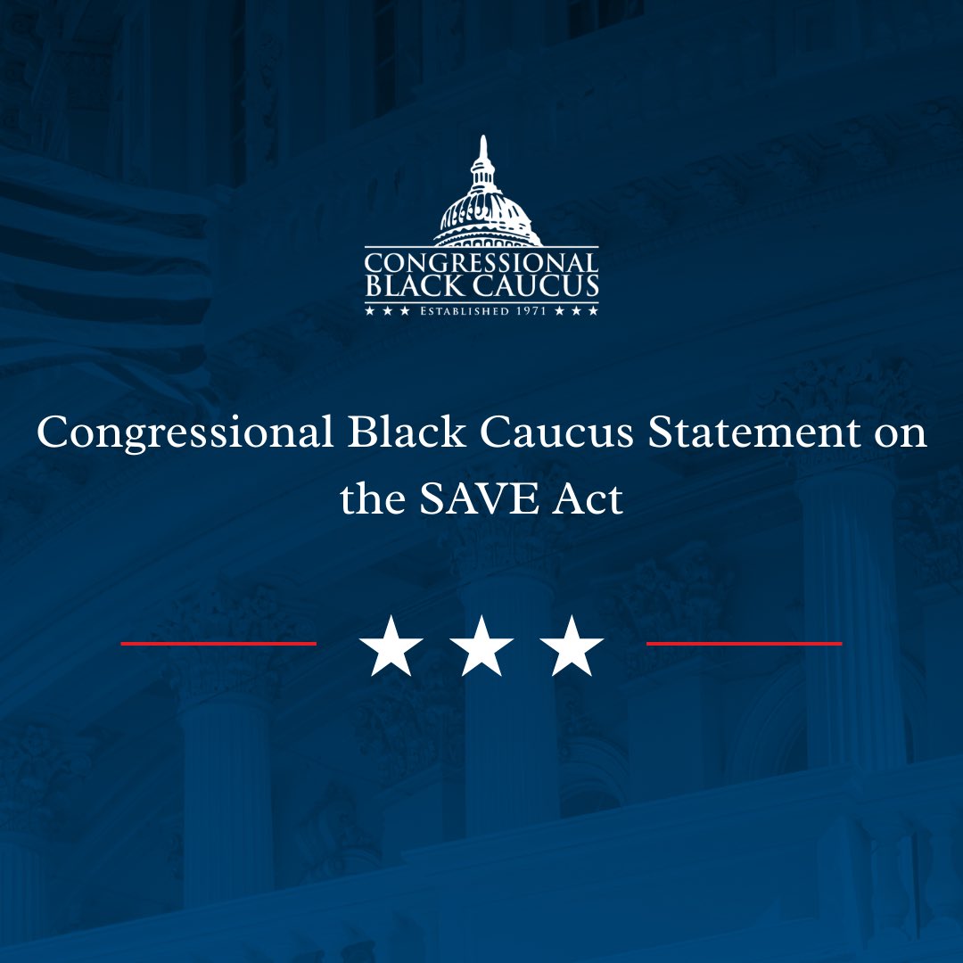 TheBlackCaucus's tweet image. The SAVE Act is not an election security bill — it is a voter suppression bill, full stop. 

Our statement: