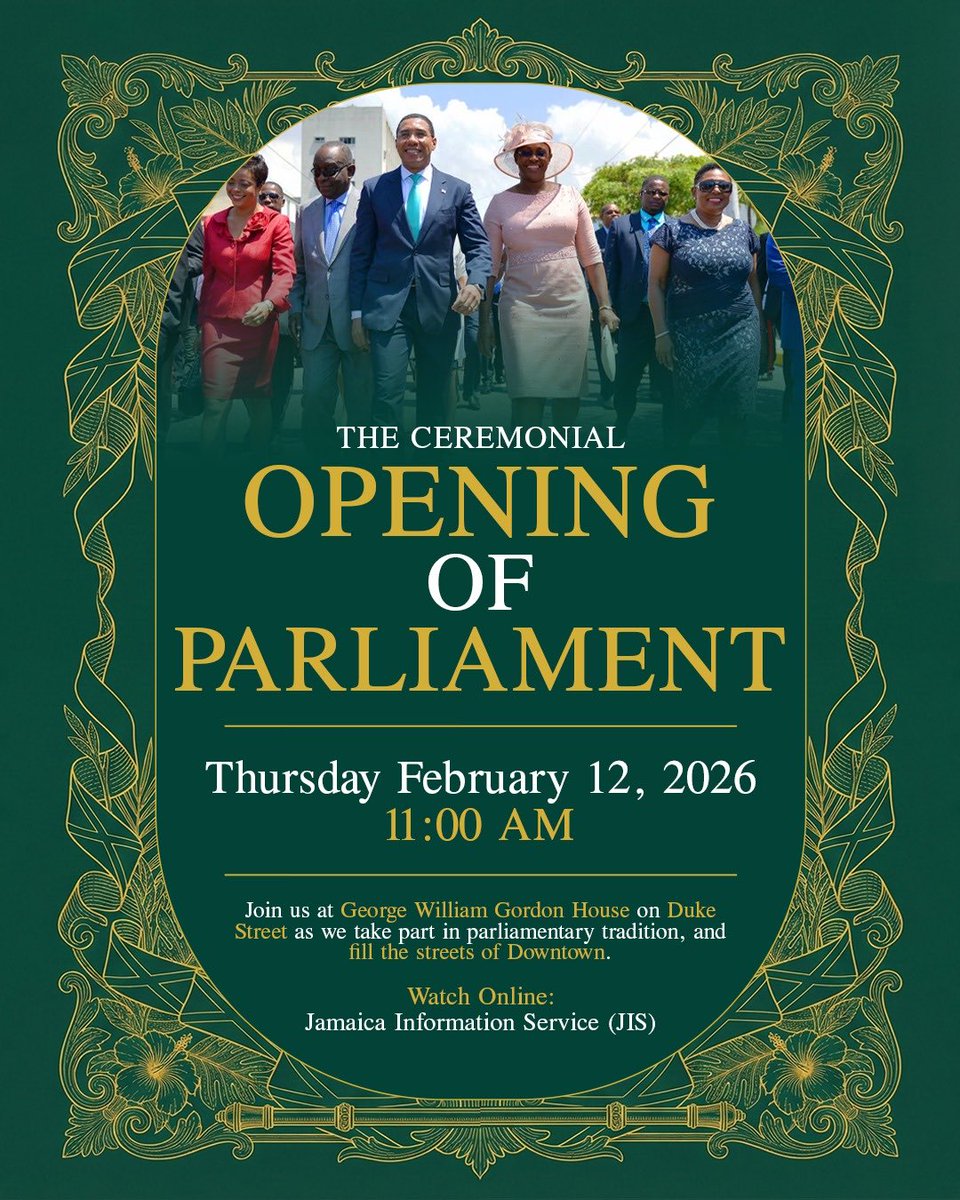 Join us tomorrow, Thursday, February 12 at 11:00 a.m., for the Ceremonial Opening of Parliament at George William Gordon House on Duke Street.

This historic parliamentary tradition begins with a procession along Duke Street, before members proceed into Gordon House for the