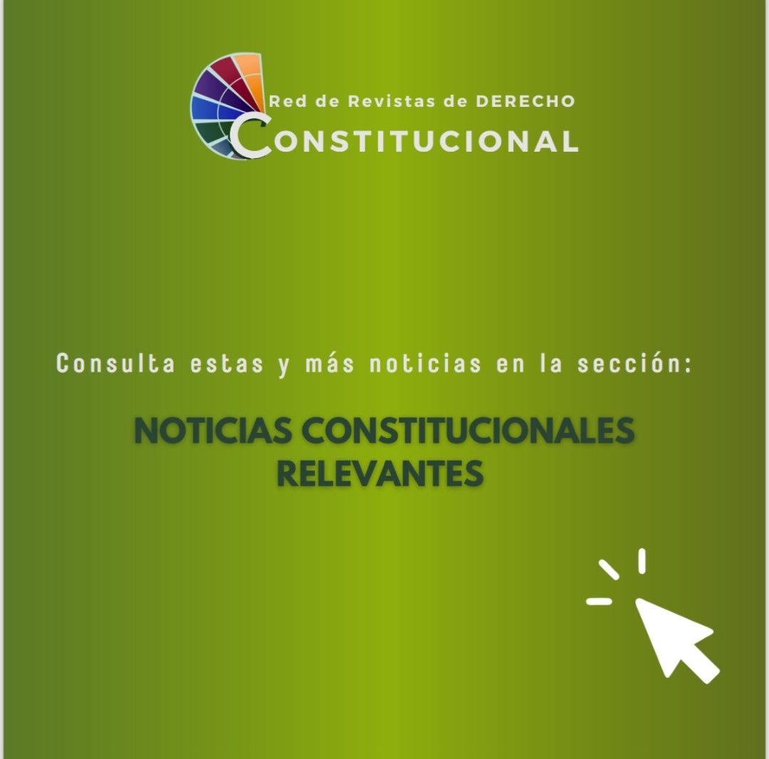 Consulta las noticias constitucionales más relevantes de los países que integran la Red de Revistas.
Podrás consultar estas y más noticias dando clic en el siguiente enlace: …tasconstitucionales.juridicas.unam.mx/noticias