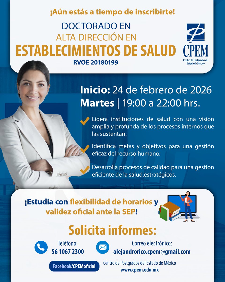 Da el siguiente paso en tu carrera y transforma el sector salud!

📞 Solicita informes: 56 1067 2300
📧 alejandrorico.cpem@gmail.com
🌐 cpem.edu.mx

#DoctoradoCPEM #AltaDirección #GestiónEnSalud #PosgradosMéxico #EducaciónSEP #LiderazgoEnSalud #CPEM