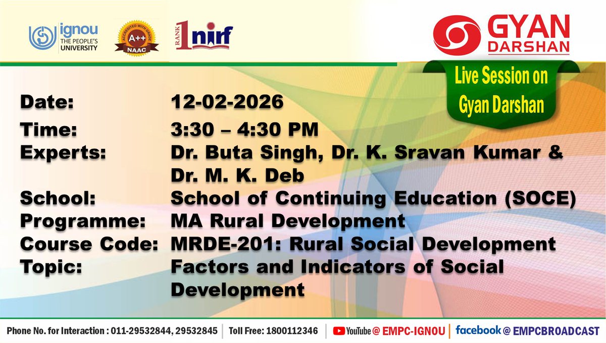 Students of MA Rural Development may watch the programme on the Topic: "Factors and Indicators of Social Development" on IGNOU #GYANDARSHAN on 12.02.2026 at 3:30PM-4:30 PM and interact with Experts.