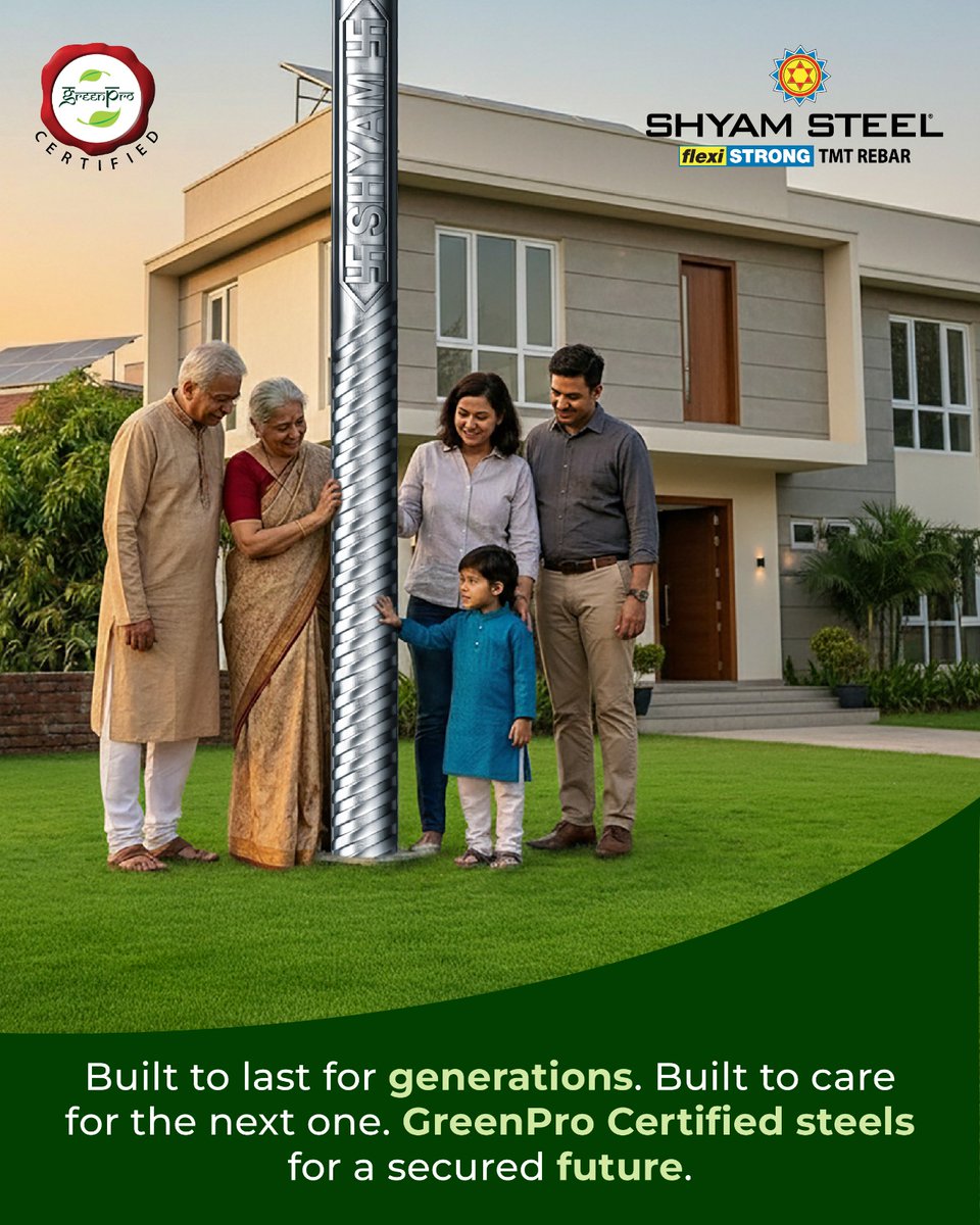 ShyamSteelIndia's tweet image. Strength that protects today, care that secures tomorrow.

With GreenPro Certified Steel, you don’t just build homes you build a safer, sustainable future for generations to come.

#ShyamSteelIndia #GreenPro #BuildForGenerations #SustainableBuilding #StrongFoundation #FutureReady