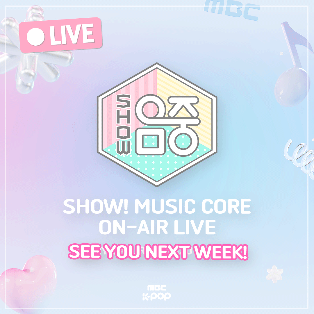 Our dearest subscribers,   

the live streaming on our channel for this week's <Show! Music Core>  has been canceled again due to a broadcast cancellation🥹   

We plan to resume broadcasting on February 28th.   Thank you for your understanding🙇‍♀  

See you again🩷✨