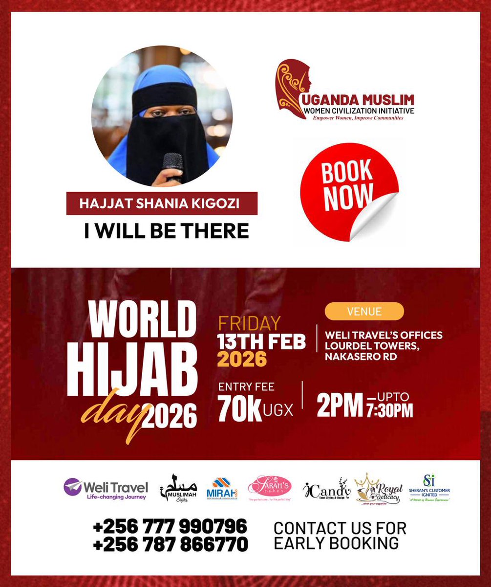 Sisters, this is YOUR moment!
World Hijab Day 2026 is here.

13 Feb | 2PM
Lourdel Towers, Nakasero Rd

🎟️ Tickets going fast!
📞 0744 555 537 — book now!