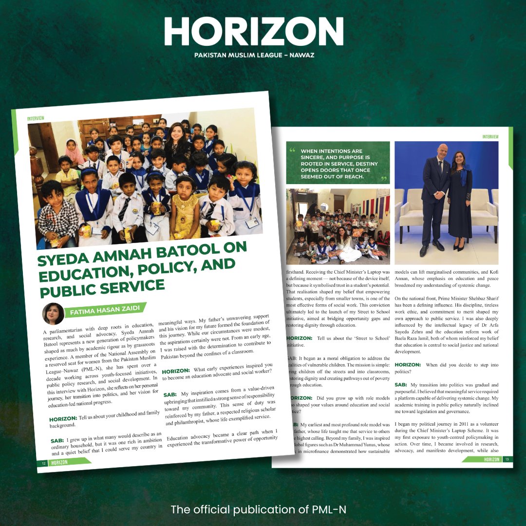 Syeda Amnah Batool Batool on education, policy, and public service ✨

By : Fatima Hasan Zaidi

Horizon Magazine –  The official publication of PML-N.

Article : horizonedition.com/syeda-amnah-ba…

#horizon #pmln #horizonmagazine #pmshehbazsharif #maryamnawazsharif