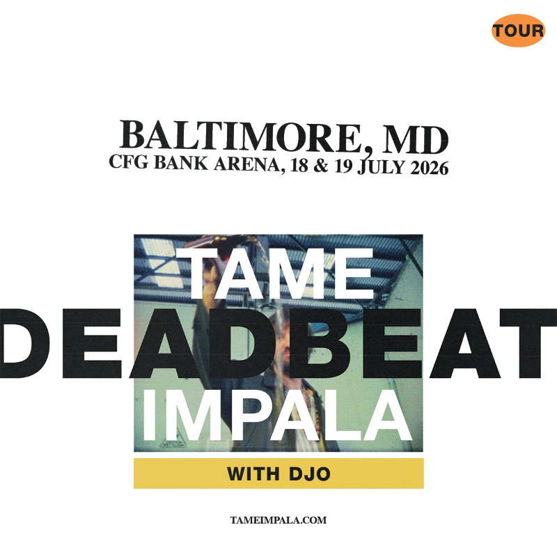 aegpresents's tweet photo. Tame Impala is bringing the Deadbeat Tour to CFG Bank Arena on July 18 &amp; 19 with special guest Djo. Sign up for presale now.