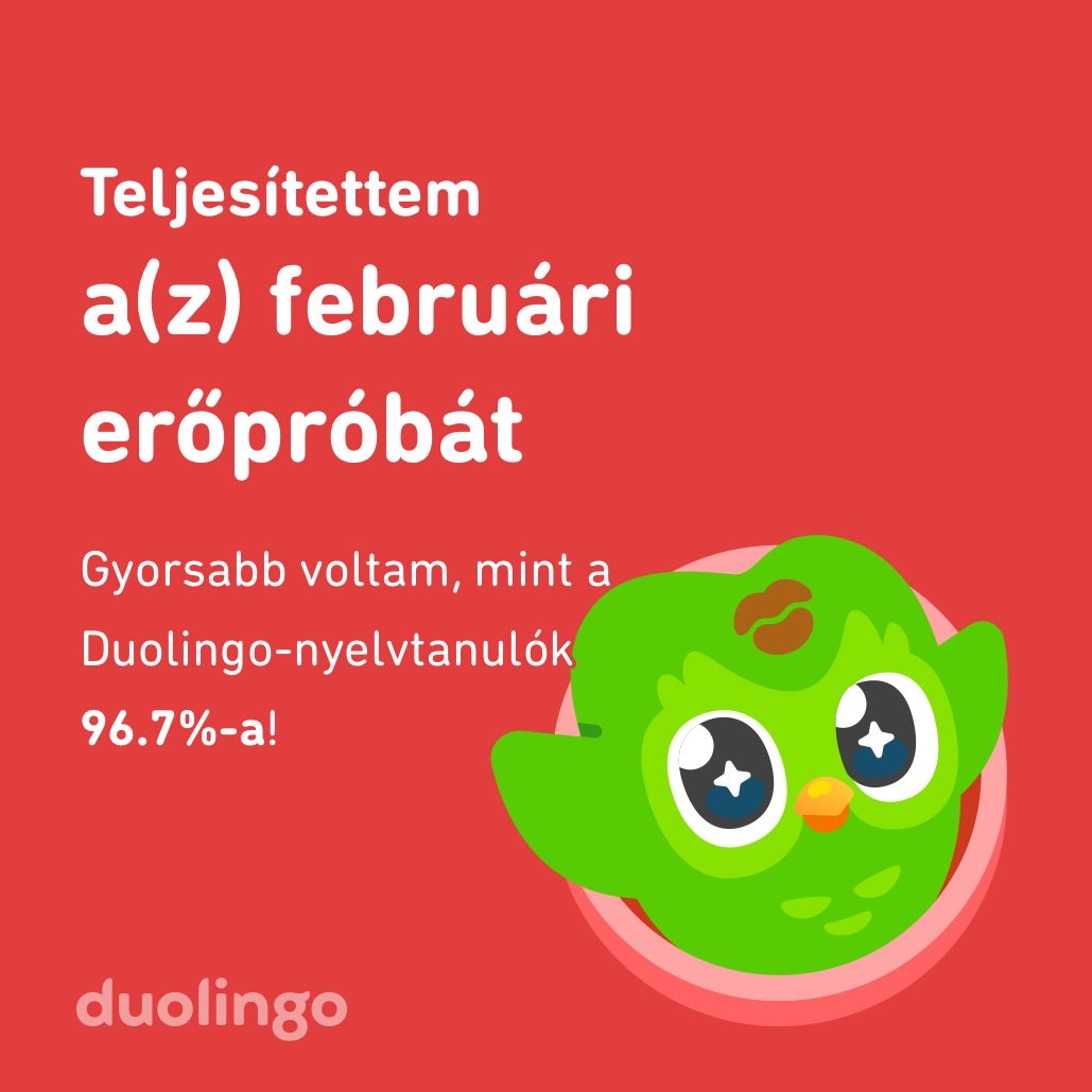 gs_henya's tweet photo. Gyorsabban teljesítettem a(z) Februári erőpróba erőpróbát, mint a Duolingo-nyelvtanulók 96.7%-a! https://t.co/wYR2utQsxd