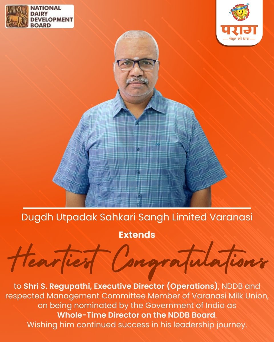 DUSS_Varanasi's tweet photo. We extend our heartiest congratulations to Shri S. Regupathi, Executive Director (Operations), NDDB and respected Management Committee Member of Varanasi Milk Union, on being nominated by the Government of India as Whole-Time Director on the NDDB Board. Wishing him continued success in his leadership journey.
@dharampalbjpmla 
@UPPCDF 
@DOAHUP
@NDDB_Coop