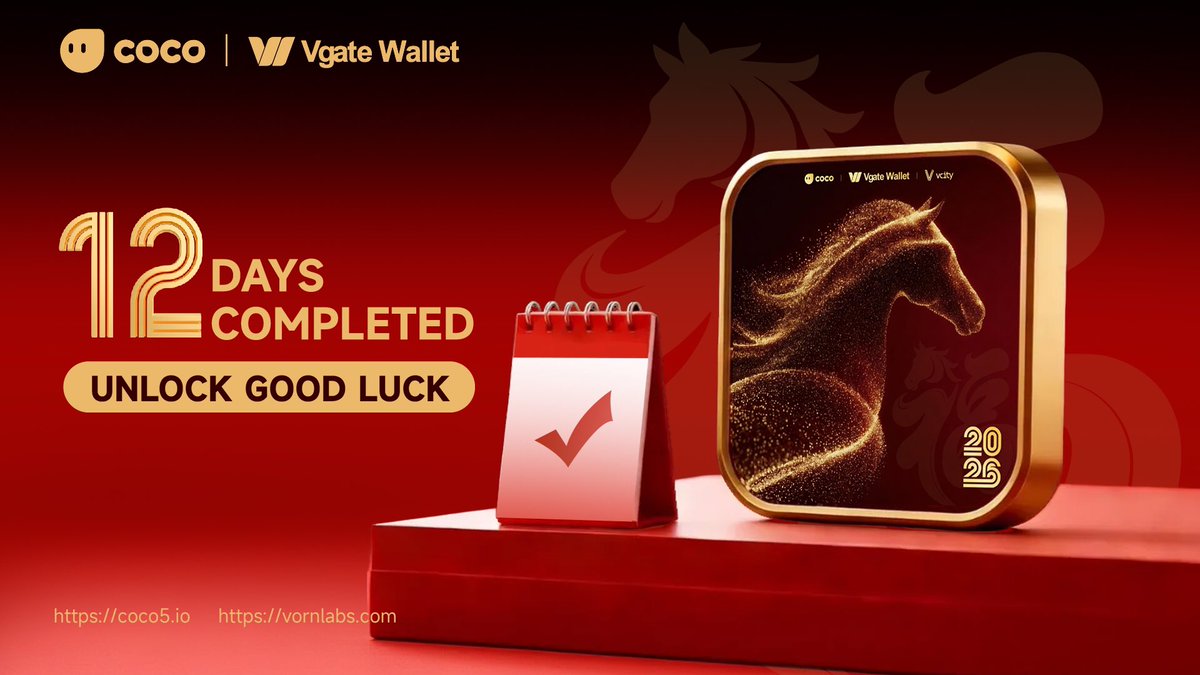 The task period for the “Golden Horse” event is ending soon.
Keep an eye on your task progress to unlock eligibility to claim the “Golden Horse” NFT.

Details 👇
🔗 vcity.app/news/20260120
🔗 coco5.io/#/post/11923?c…

#Coco #VgateWallet #Vcity.app