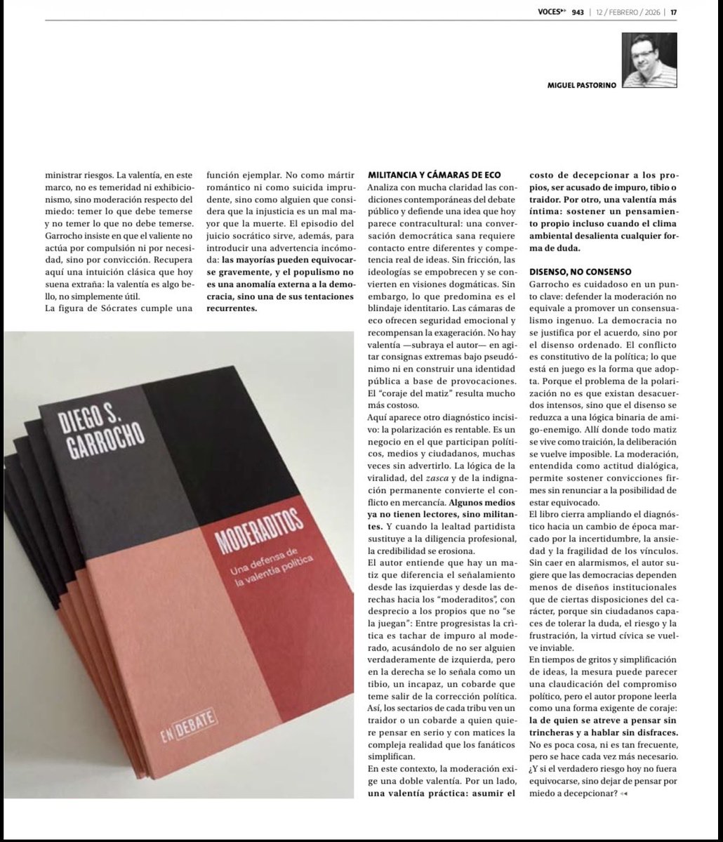Mañana sale <a href="/SemanarioVoces/">Voces</a> y en este primer artículo del año hago una reseña y comentario con algunas citas, de algunas de las ideas clave del ensayo de <a href="/GarrochoS/">Diego S. Garrocho</a> “Moderaditos: una defensa de la valentía política”(2025).