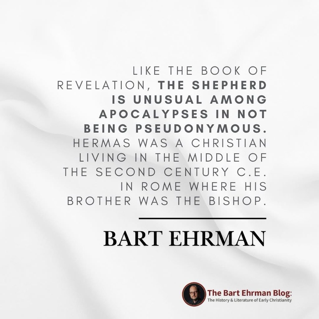 BartEhrman's tweet photo. New blog post - "An Ancient Apocalypse among the Apostolic Fathers: The Shepherd of Hermas"

🔗 to post - https://t.co/j1a6cZW7lg

#bartehrman #christianity https://t.co/rrkT8cOXji