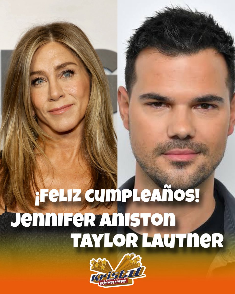 🎉🎬 Hoy celebramos a tres talentos del cine! 🎬🎉
Jennifer Aniston — carisma, encanto y personajes que se quedan para siempre.
Taylor Lautner — energía y acción que marcaron a toda una generación.
El mismo amor por la pantalla grande 🍿✨ ¡Feliz cumpleaños! 🎂🎥