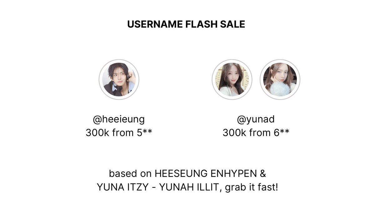 zauch's tweet image. help repost, thank you!
⠀
an official announcement to my dearest buyers, I have an username idol boy group based on HEESEUNG from ENHYPEN and girl group based on YUNA from ITZY - YUNAH from ILLIT that is on FLASH SALE and you can grab right now.

#zonauang #zonaba