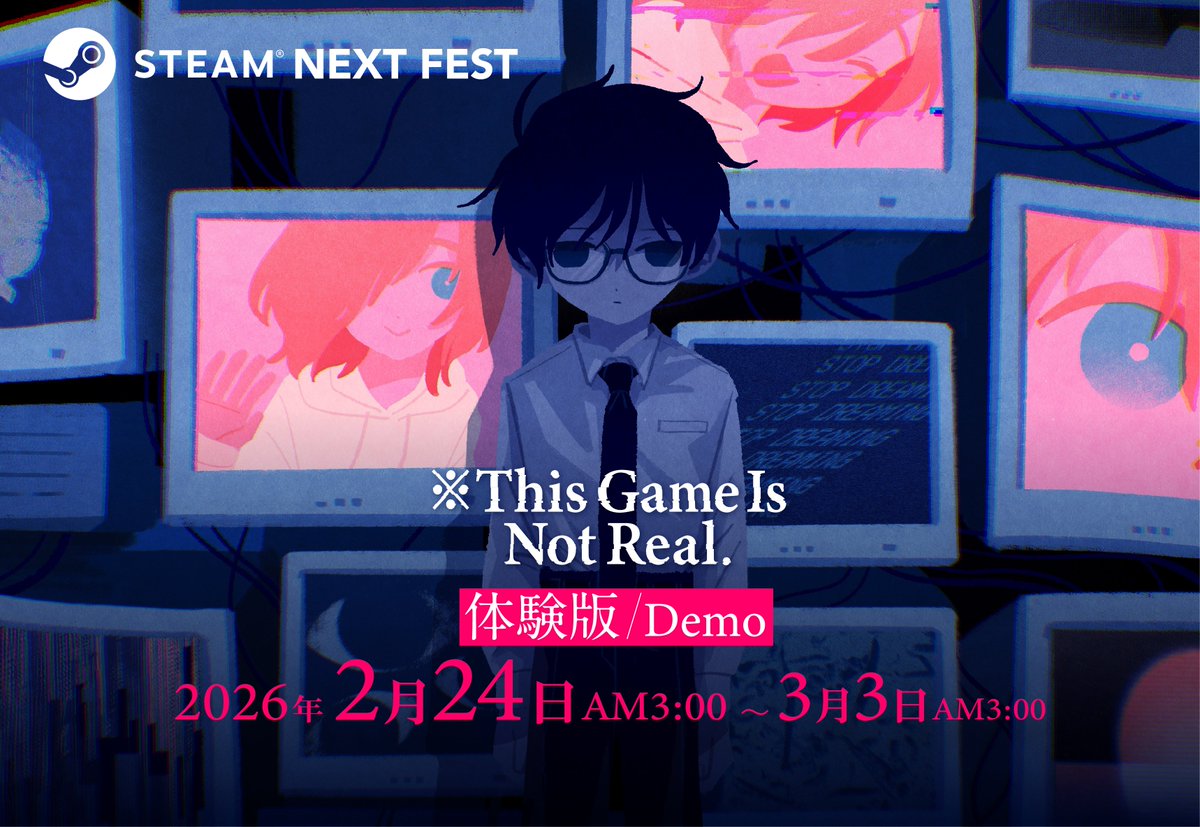 🩸🎮#SteamNestFest まであと少し🎮🩸

破滅系ブロマンス心象ホラーノベル #ThisGameIsNotReal のデモ版を期間限定で配信します

⚠️体験版には性的表現は含まれません
⚠️セーブデータの引き継ぎは出来ません

▼体験版ストアページ
store.steampowered.com/app/4343230/Th…

#horrorgame #RPGツクールMZ