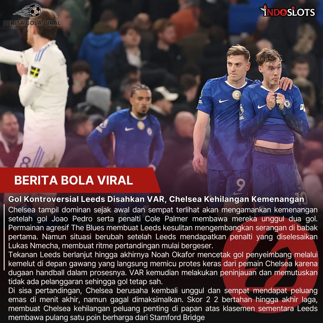BeritaBolaVir4L's tweet photo. Gol kontroversial Leeds tetap disahkan setelah pemeriksaan VAR. Chelsea yang sempat unggul dua gol harus puas dengan hasil imbang yang berdampak pada persaingan papan atas.
Daftar disini : https://t.co/8qvzRImk3Z
#beli2gratis1dishopee8malam #BubarkanKKB Papua Harus Damai https://t.co/hRlBn1nBtX