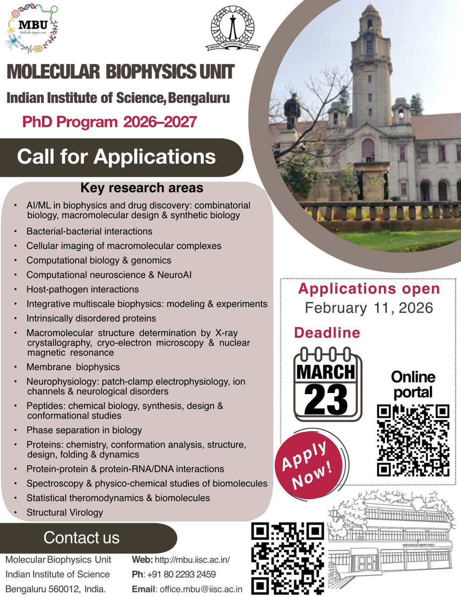 Applications for <a href="/iiscbangalore/">IISc Bangalore</a> admissions 2026 are open! 

The Molecular Biophysics Unit <a href="/MBU_IISc/">Molecular Biophysics Unit, IISc</a> at IISc invites applications for our Ph.D. program. Come join our vibrant research community exploring the fundamental principles that drive living systems.

Deadline: Mar 23, 2026