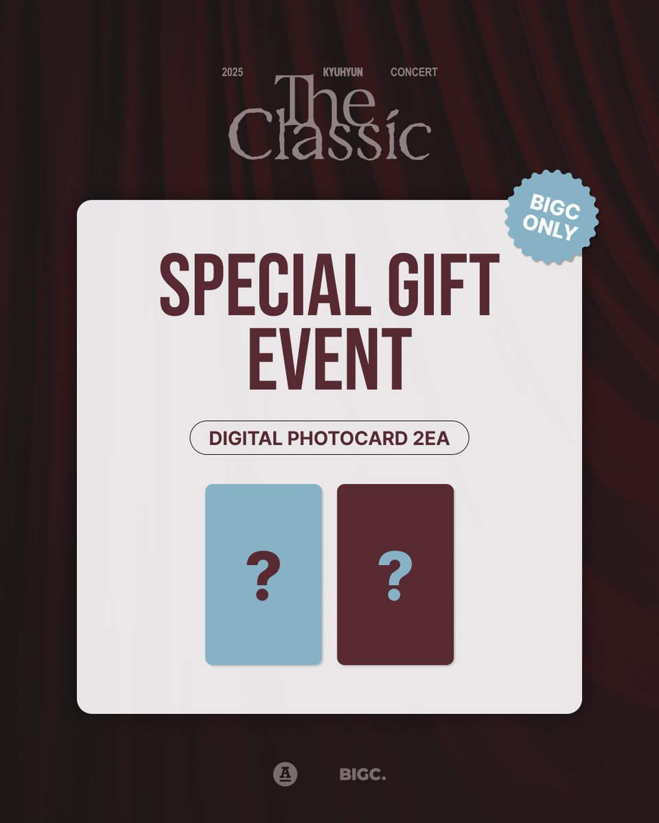 2025 규현 (KYUHYUN) Concert ‘The Classic’
💌SPECIAL GIFT EVENT

콘서트 중계 VOD 구매 시 디지털 포토카드를 증정합니다 ♫
오직 빅크에서만 규현의 미공개 셀카를 만나보세요 📸

Get a digital photo card with your concert recording VOD ticket purchase ♫
Only on BIGC—discover KYUHYUN’s
