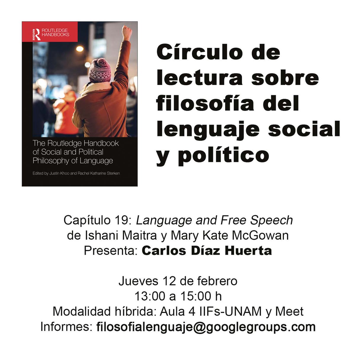 UNAM_IIFs's tweet image. Círculo de lectura
Filosofía del lenguaje social y político

3a sesión:
• Capítulo 19: «Language and Free Speech» de Ishani Maitra y Mary Kate McGowan
Con: Carlos Díaz Huerta
Jueves 12/Feb/2026 • 13-15 H, Aula 4 @UNAM_IIFs y #GoogleMeet

Info: filosofialenguaje@googlegroups.com