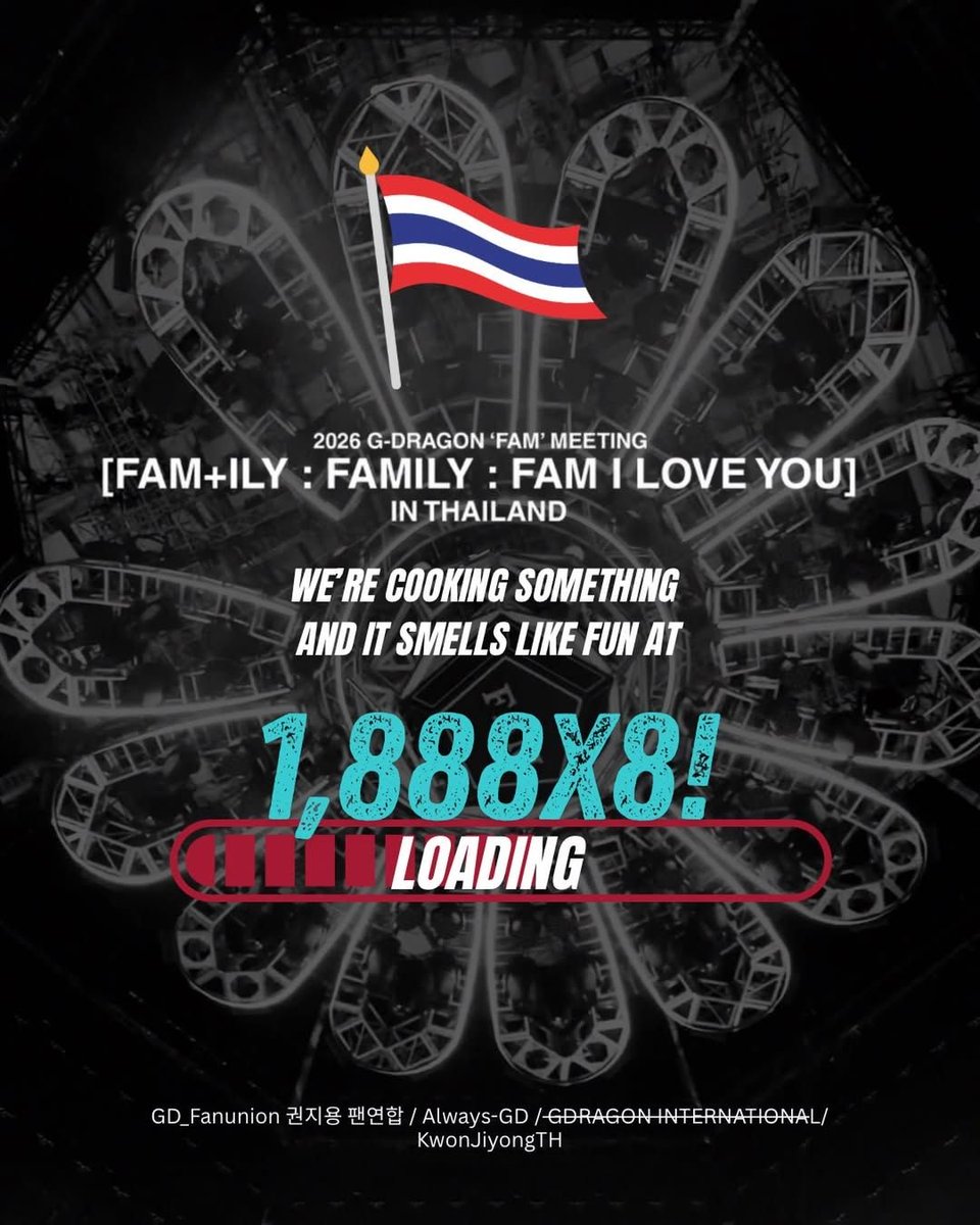 📢 อีเวนต์สุดพิเศษของแฟม ณ กรุงเทพ 2026 G-DRAGON 'FAM' MEETING IN THAILAND 🇹🇭✨

1888×8! LOADING...
เซอร์ไพร้เล็กๆ น้อยๆ
ที่ทุกคนคงไม่อยากจะพลาด

การร่วมมือสุดพิเศษกำลังจะเกิดขึ้น 
BIG LOVE 💕<a href="/GD_fanunion/">권지용(지드래곤) 팬연합</a> <a href="/always_gd/">Always-GD</a> <a href="/gdragonintl/">G-DRAGON INTERNATIONAL</a>
&amp; Kwon Jiyong TH 🌼

โปรดติดตามและสนับสนุนด้วยนะคะ