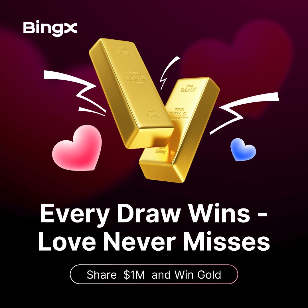 💘 Every Draw Wins, Love Never Misses! 💘

🎁 Share $1,000,000 Prize Pool &amp; win REAL GOLD!

🗓 Feb 12 – Feb 18 (UTC+8)
🔥 100% WIN RATE — every draw gets a reward
💰 Massive $1M prize pool
🥇 Top prize: GOLD — yes, real gold!
Trade Spot, Futures, Copy Trading, Grid or P2P to join