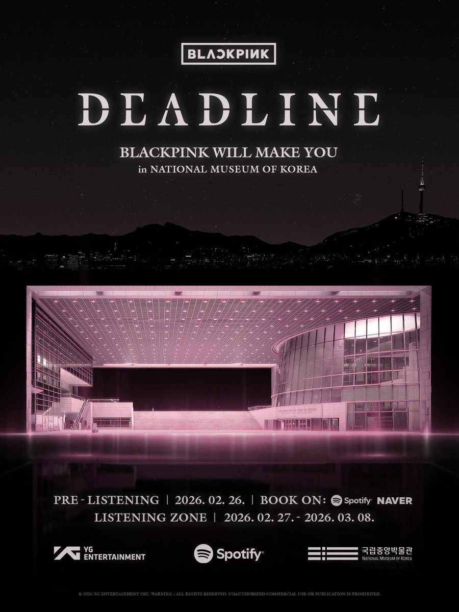 tjruby_'s tweet photo. BLACKPINK x National Museum of Korea 

BLACKPINK กำลังจะขยายขอบเขตของดนตรีไปสู่มรดกทางวัฒนธรรม ศิลปิน K-pop วงแรกที่ได้จับมือร่วมงานโปรเจคขนาดใหญ่กับพิพิธภัณฑ์แห่งชาติเกาหลี (National Museum of Korea) อย่างเป็นทางการ 

♦︎ จัด Pre-Listening Sessions มินิอัลบั้ม [DEADLINE] ที่พิพิธภัณฑ์แห่งชาติเกาหลีพร้อมร่วมมือกับ Spotify 26 ก.พ.- 8 มี.ค. โดยจะจัดที่ด้านหน้าอนุสรณ์ศิลาจารึกพระเจ้าควังแทโจ ที่ล็อบบี้ของพิพิธภัณฑ์แห่งชาติเกาหลี

♦︎ เปิดไฟสีชมพูบริเวณด้านนอกอาคารพิพิธภัณฑ์แห่งชาติเกาหลี

♦︎ BLACKPINK จะเป็นไกด์เสียงแนะนำมรดกทางวัฒนธรรมที่พิพิธภัณฑ์แห่งชาติเกาหลี 8 ชิ้น โดยมี เจนนี่และจีซูบรรยายเสียงภาษาเกาหลี, โรเซ่บรรยายเสียงภาษาอังกฤษ, ลิซ่าบรรยายเสียงภาษาไทย มีกำหนดจะปล่อยออกมาในเดือนมีนาคม