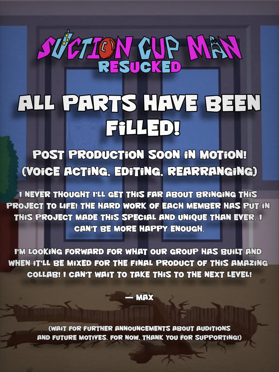 SCMResucked's tweet photo. Hey, check this out!

Wait for the future announcements. Thank you to everyone who auditioned!

(we're still seeking voice actors)
#piemations #suctioncupman #suctioncupmanresucked #reanimatedcollab https://t.co/XVt9u12uwp