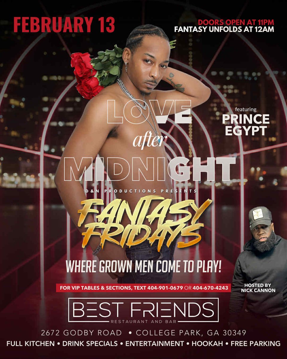 Friday Night into Valentines day, what better night to fulfill a fantasy?.  Better get yo ass to Best Friends. Mine as well bring ya Valentine, and let's make it a time😘😈💰