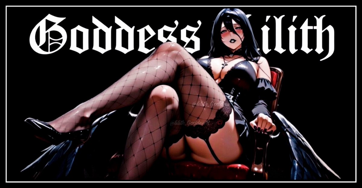 ♱ 𝔊𝔬𝔡𝔡𝔢𝔰𝔰 𝔏𝔦𝔩𝔦𝔱𝔥 ♱ tweet media