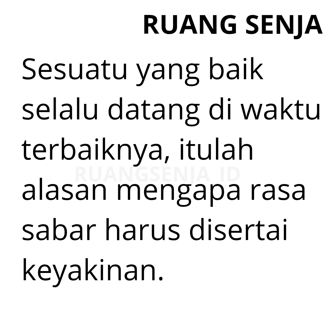 RuangSenja_id's tweet photo. sabar + keyakinan https://t.co/RBB35uFuCl