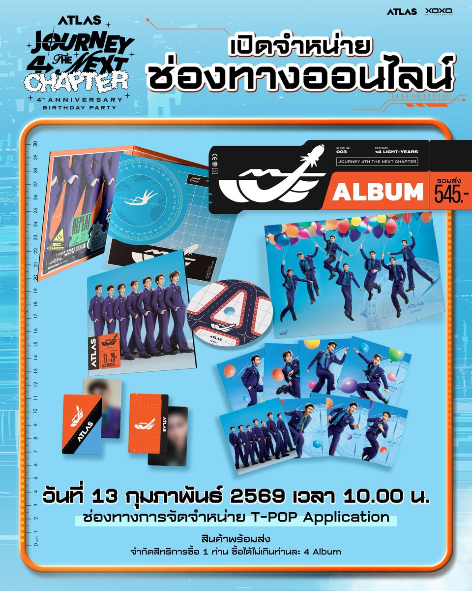 📢 [ ATLAS OFFICIAL MERCHANDISE ]

🚀 ATLAS “เป๊ะ” ALBUM | Journey 4th the Next Chapter  🚀
เตรียมเปิดจำหน่ายช่องทางออนไลน์ 13  กุมภาพันธ์ นี้ ( สินค้าพร้อมส่ง )

☄️ใน 1 Album ประกอบด้วย 
- Box ขนาด : 18 x 18 ซม.
- CD 1 แผ่น
- Selfie Photocard random 1/7 ชิ้น
- Concept Photocard