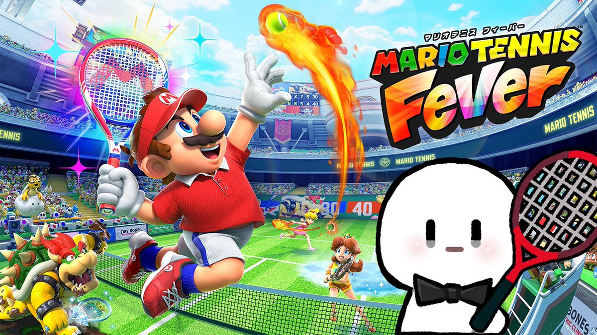 配信します 元テニス部です『マリオテニス フィーバー』で世界を獲り 配信します 元テニス部です『マリオテニス フィーバー』で世界を獲り