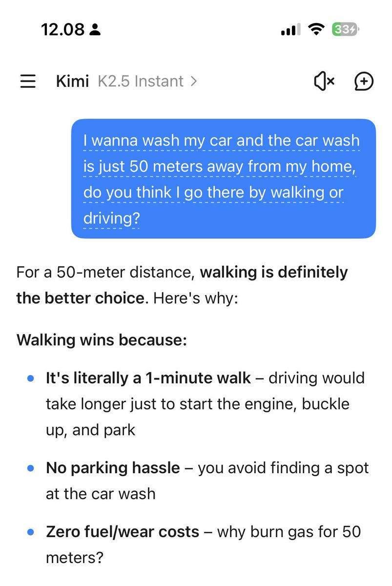 ghozyulhaq's tweet photo. Pertanyaan buat ngetest seberapa pintar AI:

“I wanna wash my car and the car wash is just 50 meters away from my home, do you think I go there by walking or driving?”

Gemini 3 Pro + Flash ✅
Kimi 2.5 Flash ❌
Kimi 2.5 Thinking ✅
Perplexity search &amp; research ❌ https://t.co/0xudrGByLU