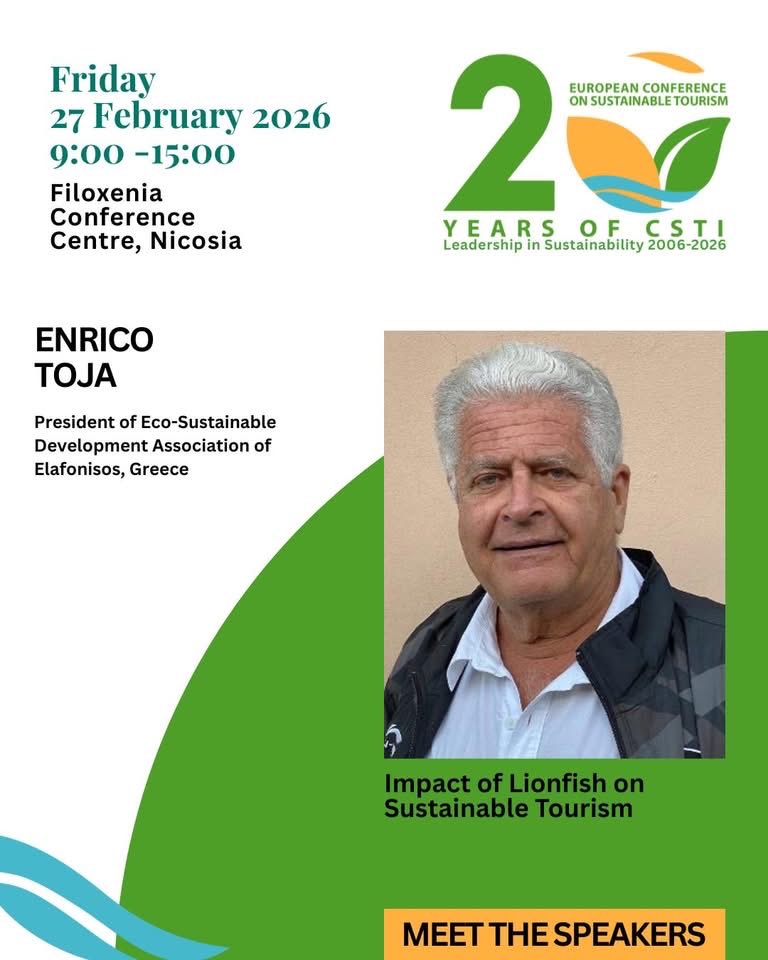 The President of the Eco-Sustainable Development Association of Elafonisos, Greece, Enrico Toja will address the topic “Impact of Lionfish on Sustainable Tourism”  at the European Conference of Sustainable Tourism – at the Filoxenia Conference Centre on 27 February.