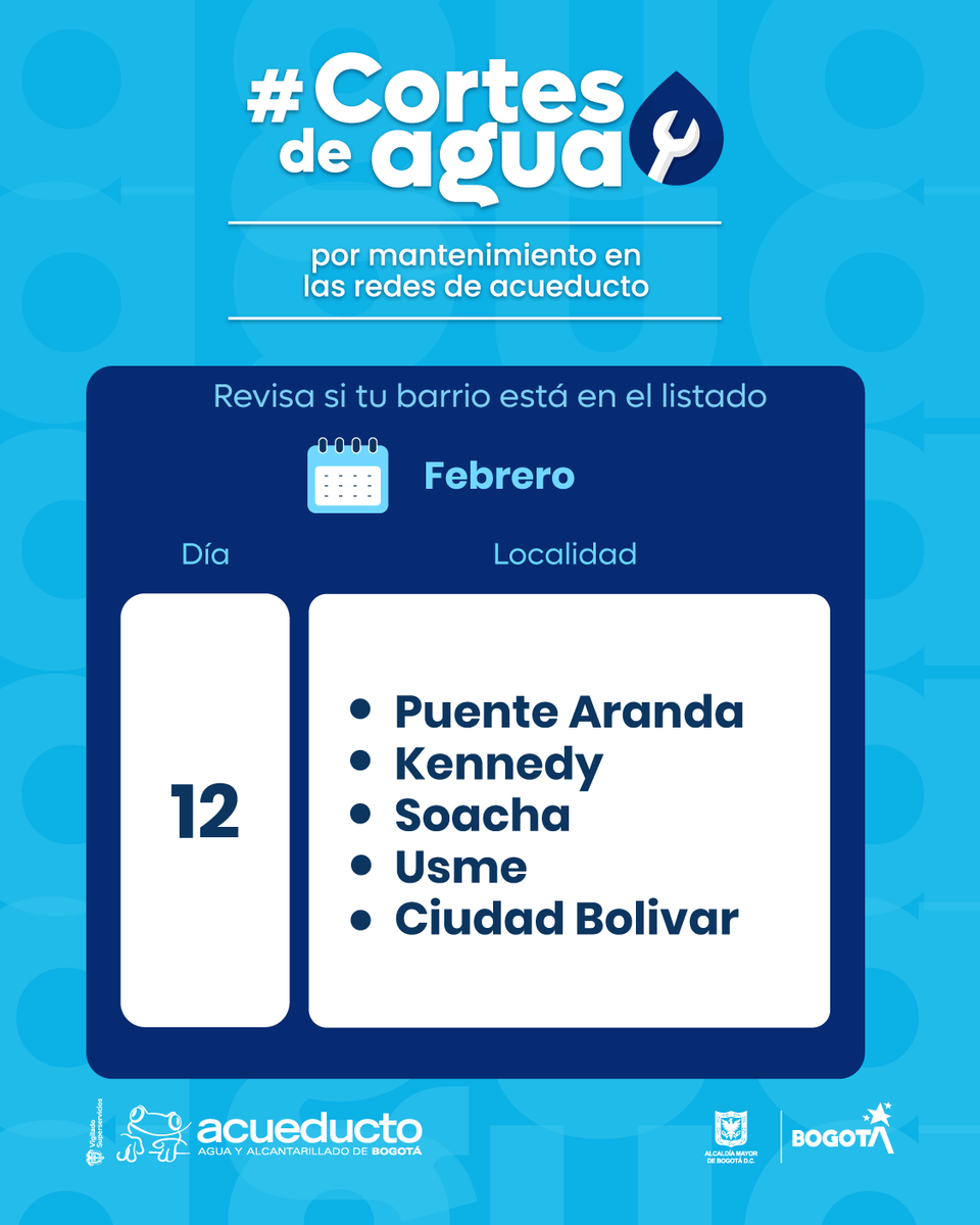 AcueductoBogota's tweet image. ⚠️¡Atención habitantes de #PuenteAranda, #Kennedy, #Soacha, #Usme y #CiudadBolívar! Estos son los #CortesDeAgua programados para HOY jueves 12 de febrero . 👇

⏰📍Consulta los barrios y horarios: acueducto.com.co/wps/portal/EAB…