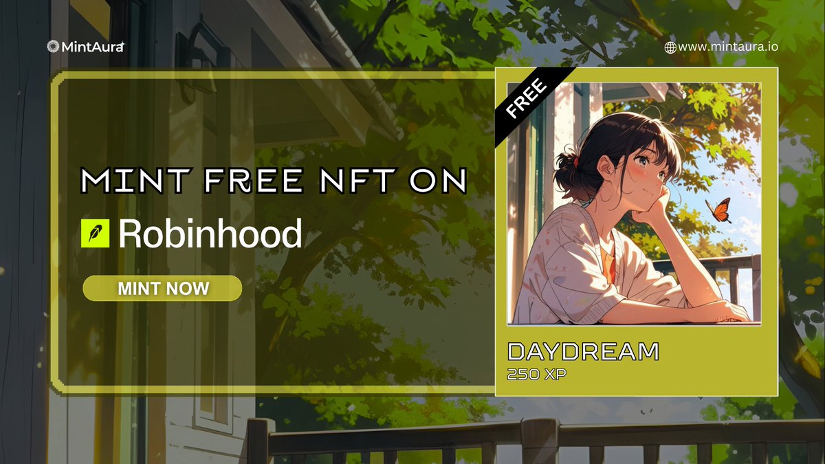 Mint Free Nft on Robinhood Testnet

🔗 Daydream: mintaura.io/daydream

Retweet &amp; Comment Wallet Address 🎁
