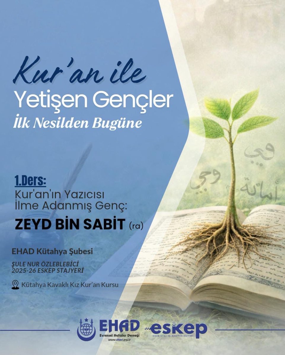 ehadgm_kadinlar's tweet photo. 📢 ESKEP ile Kur’an ile Yetişen Gençler İlk Nesilden Bugüne
📖 İlk derste, Kur’an’ın Yazıcısı ve İlme Adanmış Genç Sahabi Zeyd bin Sâbit (ra)’in hayatı üzerinden Kur’an’a adanmış bir gençliğin inşasını ele alacağız.
#KuranaHizmetSereftir #EHAD #ESKEP #Hafızlık #KuranMuhafızları https://t.co/dS7LNF81JD