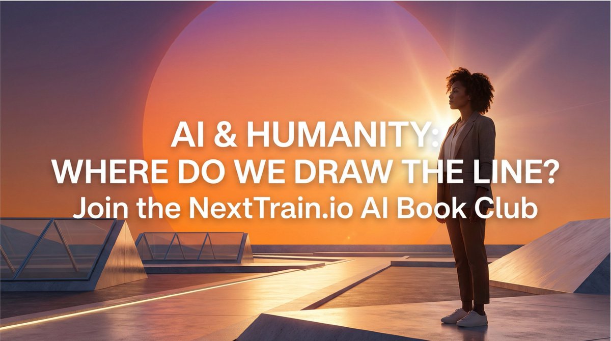 AI &amp; humanity: where do we draw the line? 🤖

Our #AIBookClub is diving into Kazuo Ishiguro's Klara and the Sun.

Explore ethics, social impact, and what makes us human. Join NextTrain.io to discuss! #NextTrain #KlaraAndTheSun #AI #Ethics #FutureOfTech