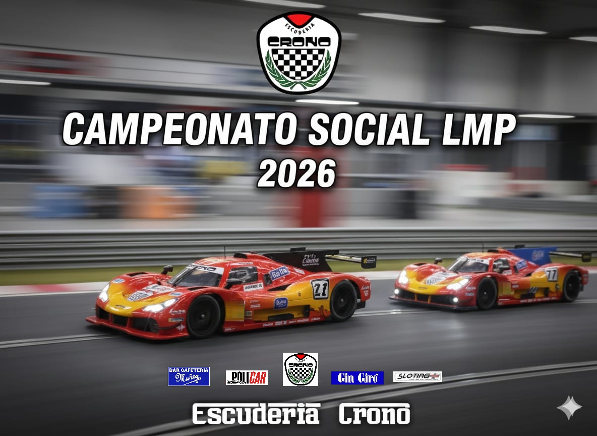 ESCUDERÍA CRONO

Esta temporada viene muy fuerte y estrenamos competición. Nada más y nada menos que una de las competiciones más exigentes en #SLOTCAR

CAMPEONATO SOCIAL LMP 2026

Este Sábado 14 de febrero a partir de las 20h en nuestro Club ubicado en Sant Just Desvern!!!
🏎️🏁