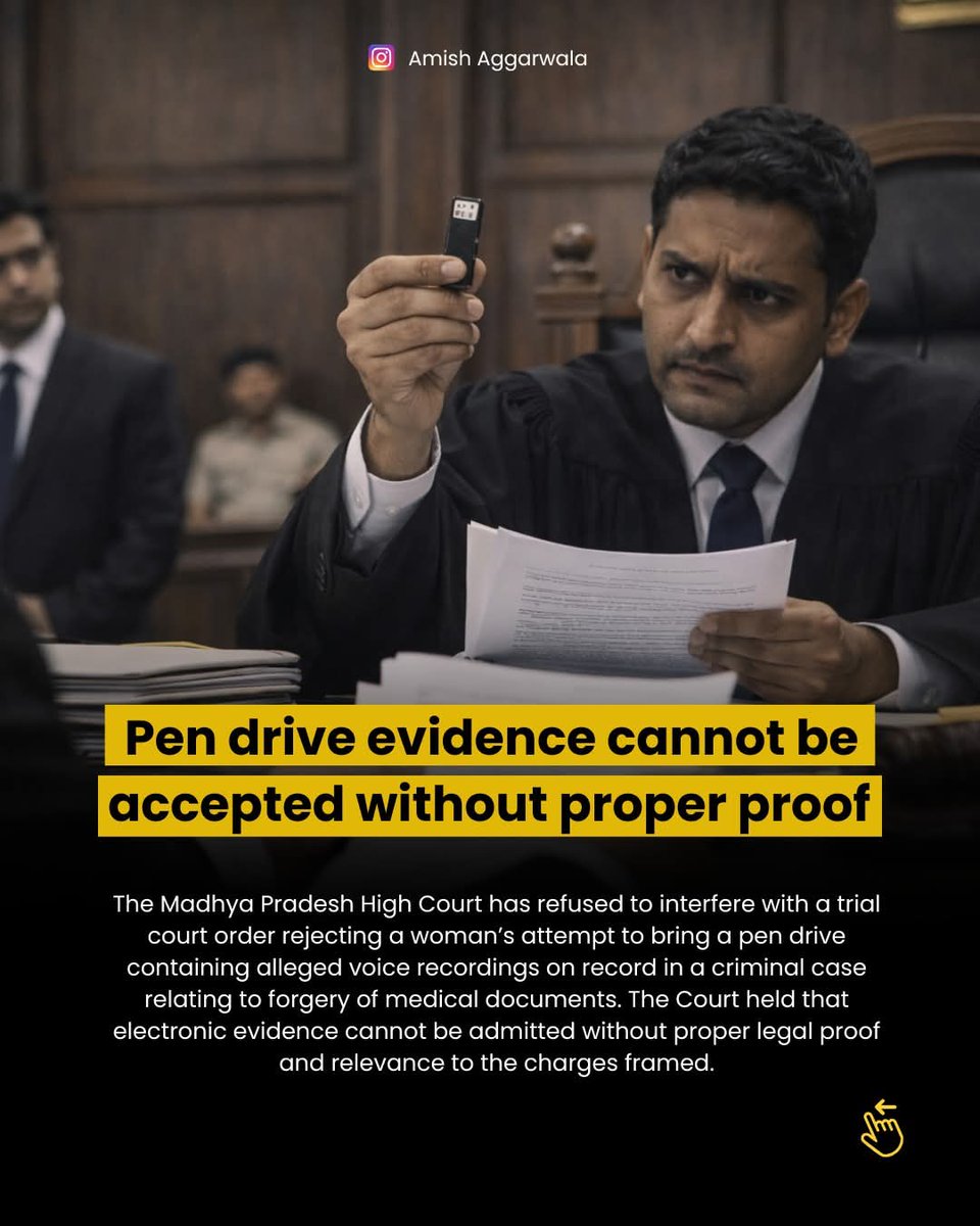 BurmeeM's tweet image. A pen drive alone is not proof.
Madhya Pradesh High Court reaffirms that electronic evidence is admissible only with proper certification and legal proof.
No shortcuts in justice.
#DigitalEvidence #Section65B #RuleOfLaw #IndianJudiciary #LegalAwareness